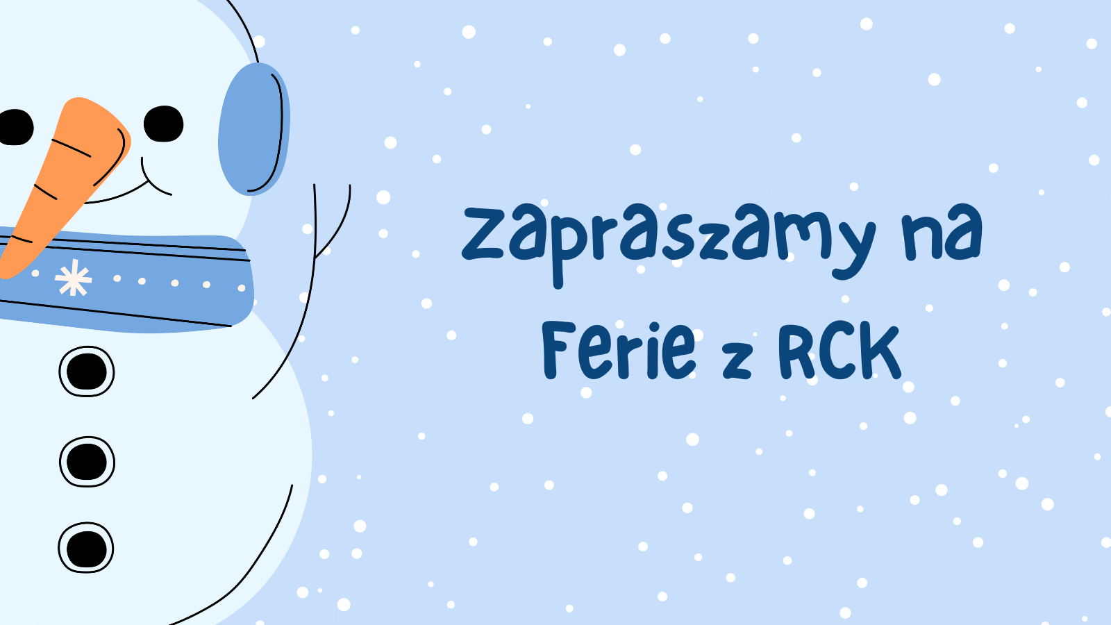 Zapraszamy na Ferie z RCK